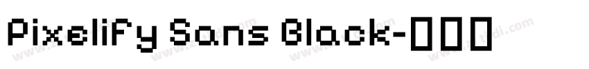 Pixelify Sans Black字体转换 Pixelify Sans Black字体转换